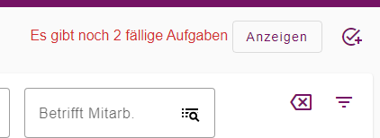Meldung über fällige Aufgaben mit Schnellfilter Heute fällig