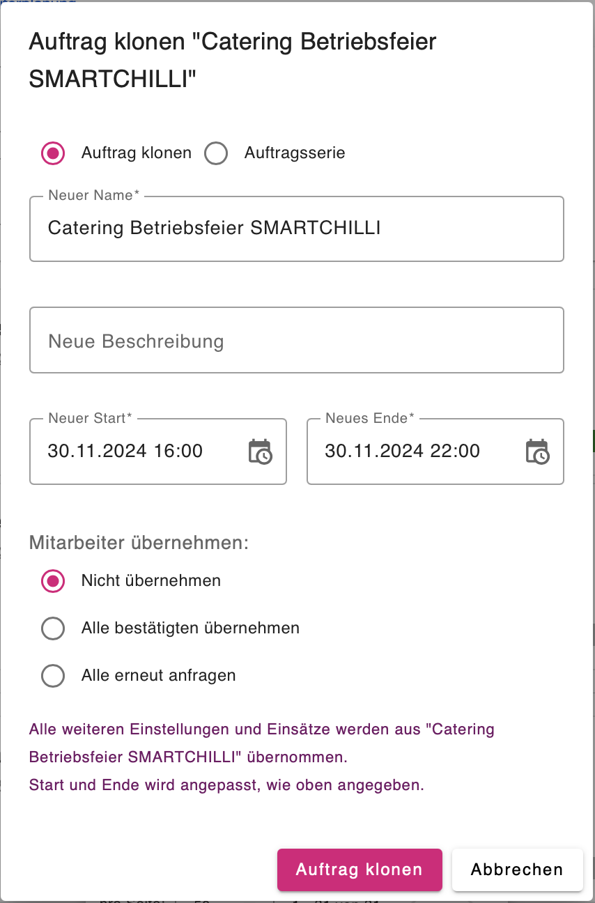 Dialogfenster Auftrag klonen mit Feldern für Namen, Beschreibung, Zeitraum und Mitarbeiterübernahme