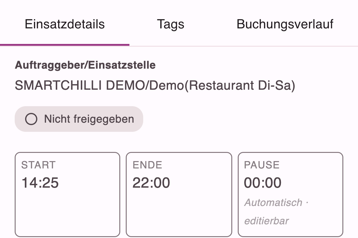 Einsatzdetails mit Einsatzstelle, Freigabestatus und den Karten Start, Ende und Pause