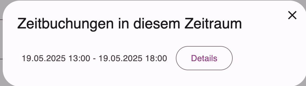 Dialog Einsatzdetails mit Hinweis auf vorhandene Zeitbuchung