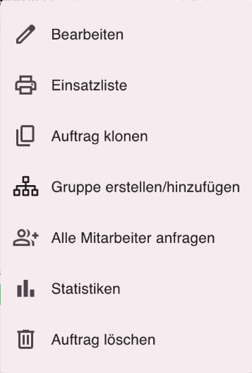 Menü der drei Punkte an einem Auftrag in der Auftragsübersicht mit dem Eintrag Einsatzliste