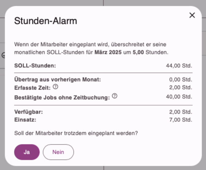 Beispiel für eine Stundenalarm-Warnung beim Einplanen eines Mitarbeiters