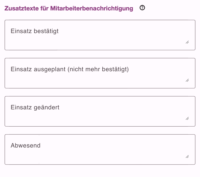 Eingabefelder für die Zusatztexte der Mitarbeiterbenachrichtigung