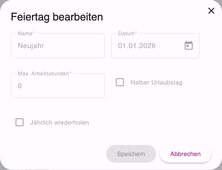 Dialog Feiertag bearbeiten mit Name, Datum, maximalen Arbeitsstunden, halbem Urlaubstag und jährlicher Wiederholung