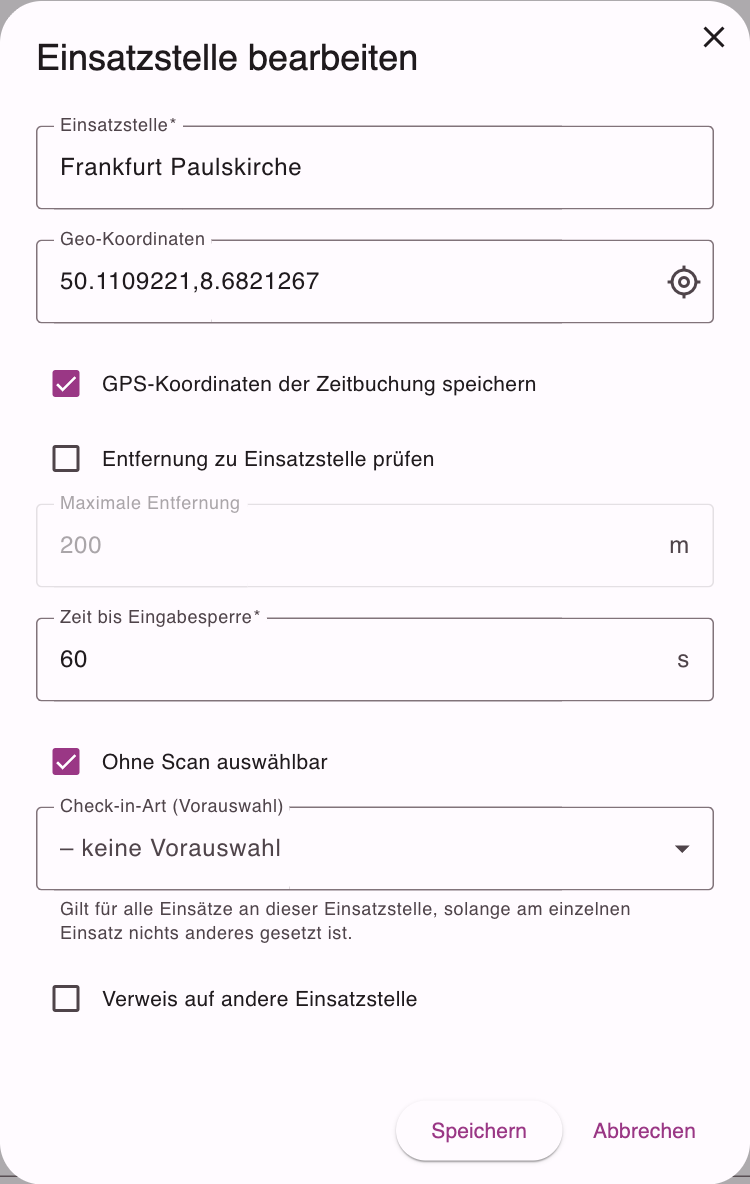 Dialog Einsatzstelle bearbeiten mit Name, Geo-Koordinaten, GPS-Optionen, Zeit bis Eingabesperre, Ohne Scan auswählbar und Check-in-Art