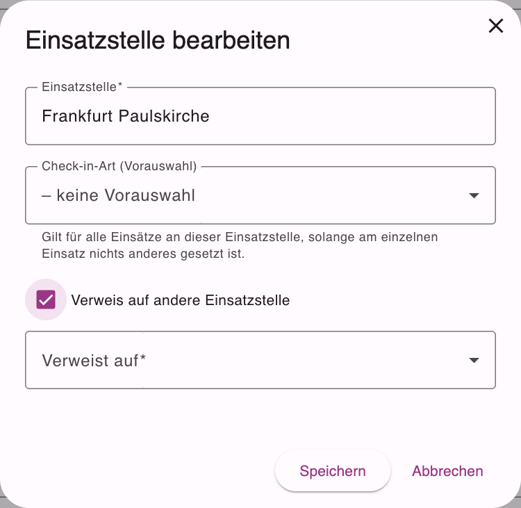 Dialog Einsatzstelle bearbeiten mit aktiviertem Verweis auf andere Einsatzstelle und dem Feld Verweist auf