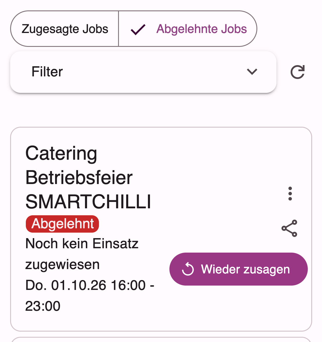 Reiter Abgelehnte Jobs mit dem Knopf Wieder zusagen auf der Job-Kachel