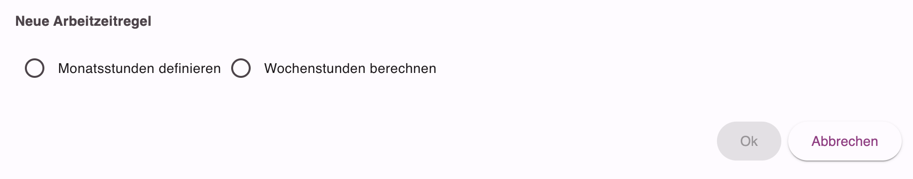 Auswahl zwischen Monatsstunden definieren und Wochenstunden berechnen